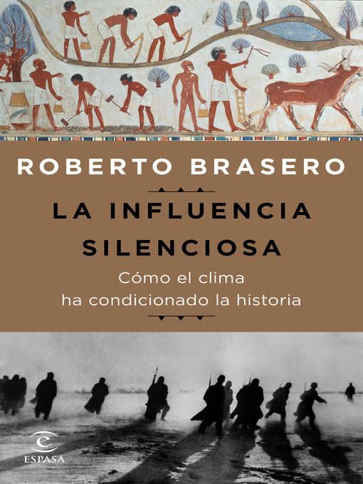 Detalles del título La influencia silenciosa. Cómo el clima ha condicionado la historia de Roberto Brasero - Lista de espera